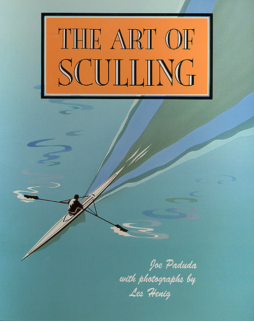 The Art Of Sculling