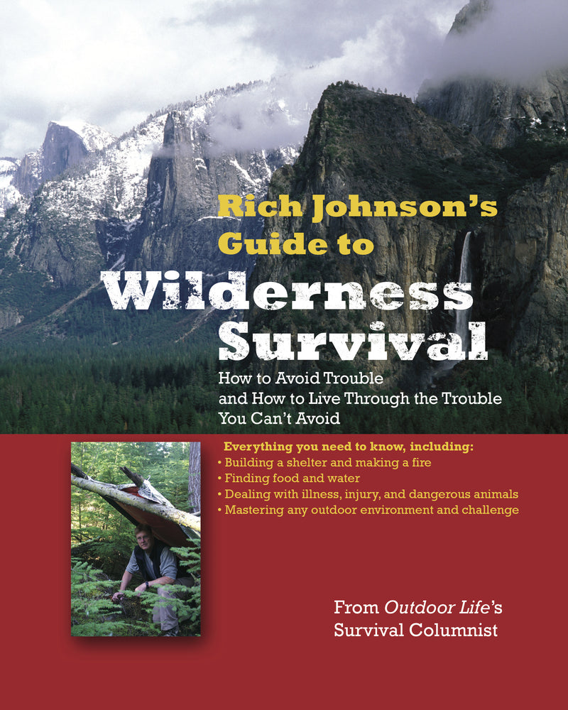 Rich Johnsons Guide To Wilderness Survival