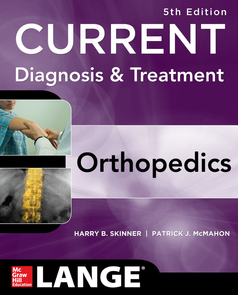 Current Diagnosis & Treatment In Orthopedics Fifth Edition 5e