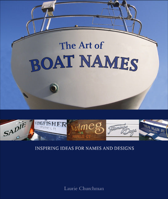 The Art Of Boat Names