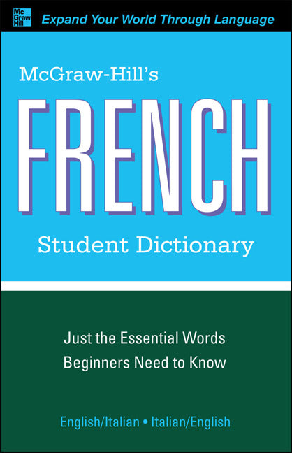 Mcgraw Hills French Student Dictionary 2e