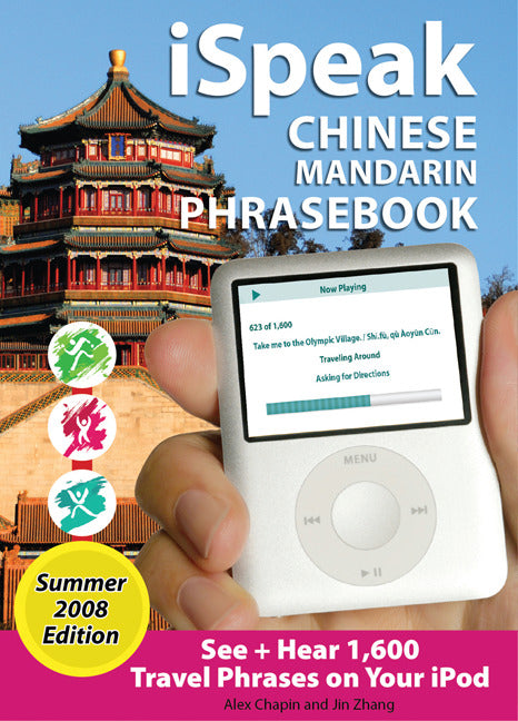 Ispeak Chinese Phrasebook Summer 2008 Edition