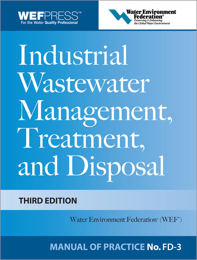 Industrial Wastewater Management Treatment & Disposal 3e Mop Fd 3 3e