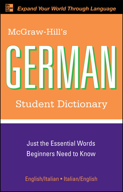 Mcgraw Hills German Student Dictionary 2e