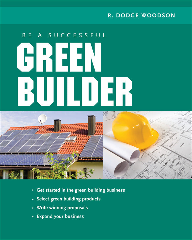 Be A Successful Green Builder