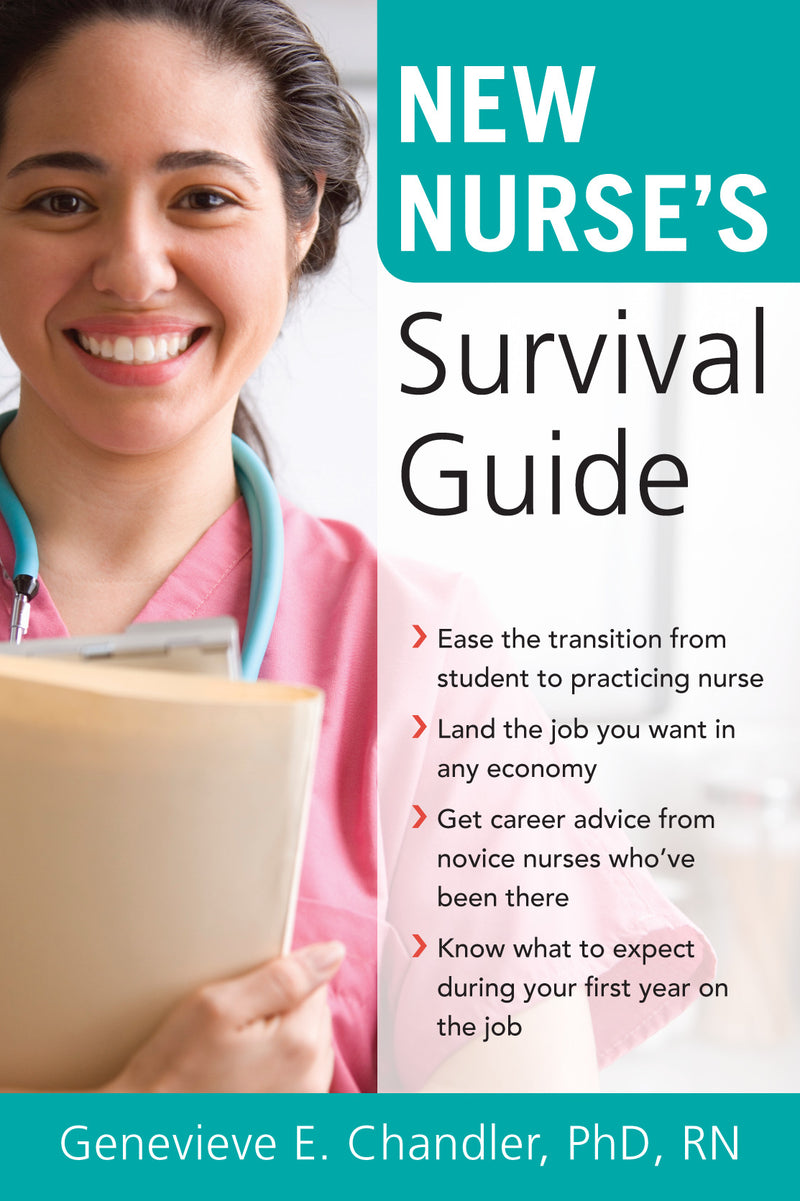 New Nurses Survival Guide