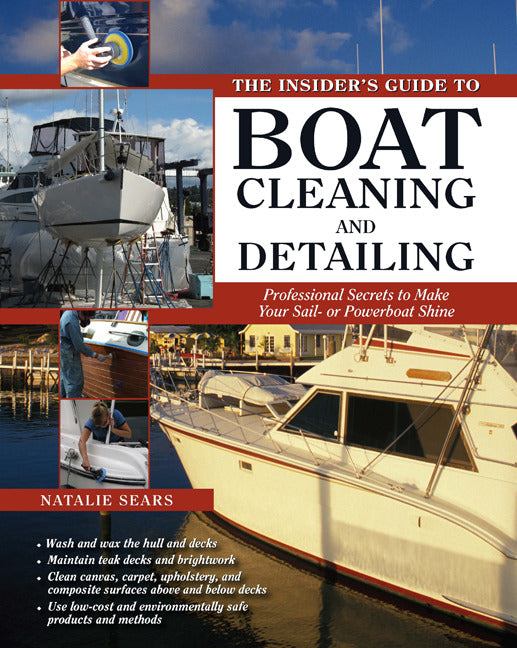 The Insiders Guide To Boat Cleaning & Detailing