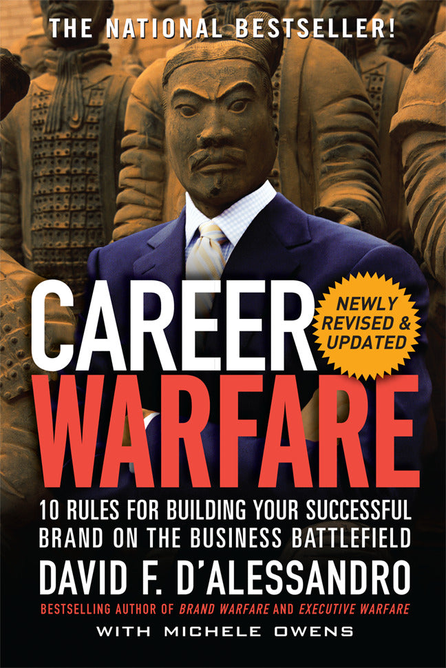 Career Warfare 10 Rules For Building A Sucessful Personal Brand On The Business Battlefield 2e