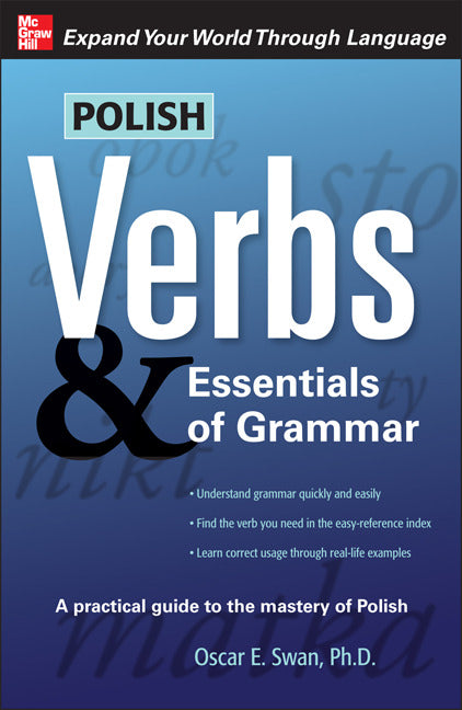 Polish Verbs & Essentials Of Grammar Second Edition