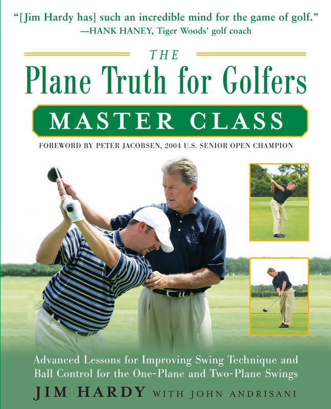 The Plane Truth For Golfers Master Class
