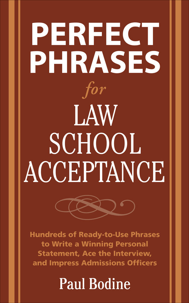 Perfect Phrases For Law School Acceptance