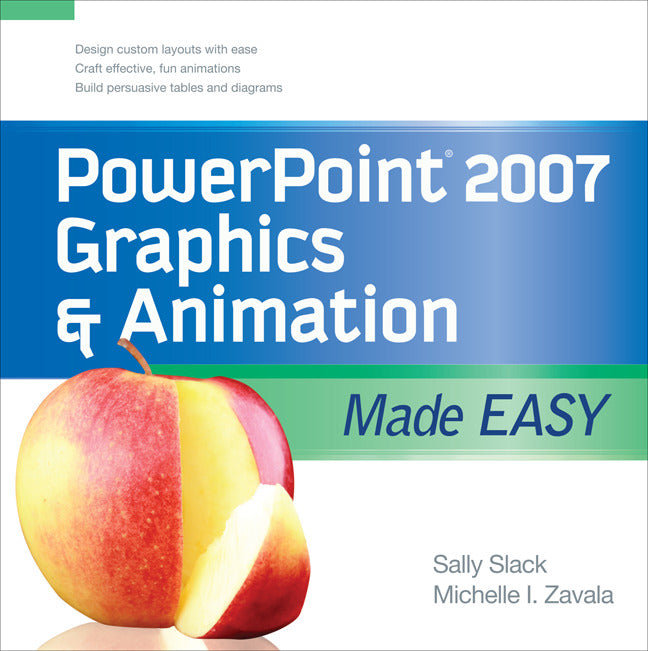 Powerpoint 2007 Graphics & Animation Made Easy