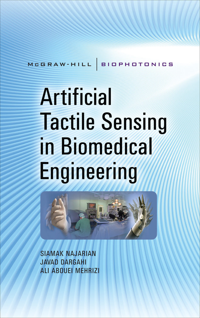 Artificial Tactile Sensing In Biomedical Engineering