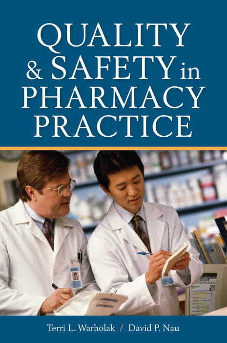 Quality & Safety In Pharmacy Practice