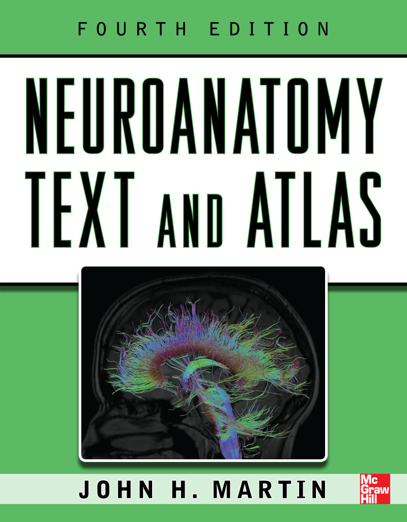Neuroanatomy Text & Atlas Fourth Edition 4e