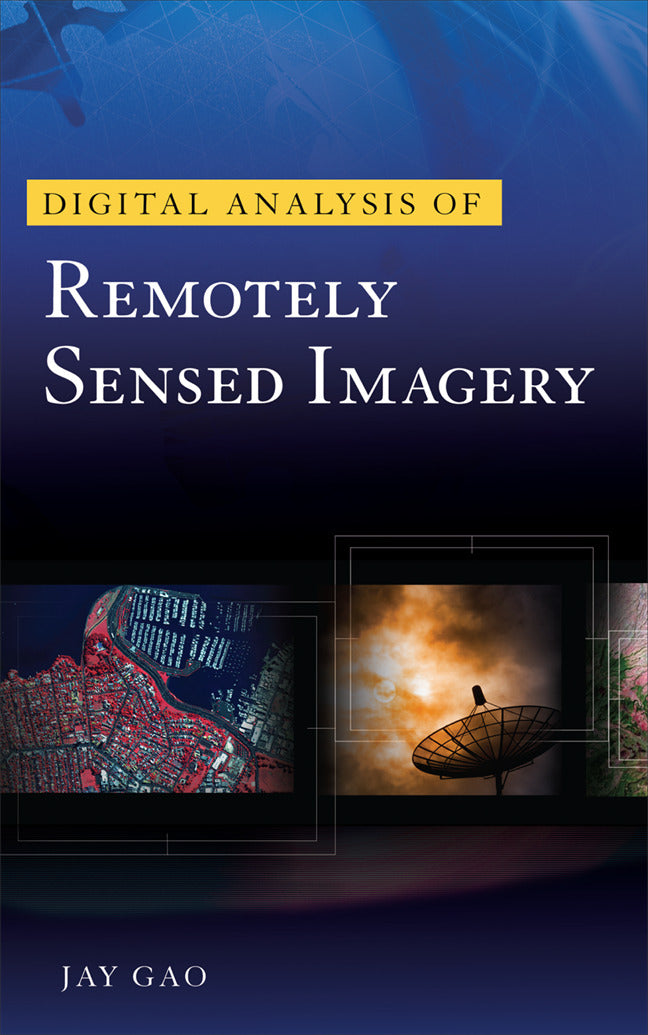 Digital Analysis Of Remotely Sensed Imagery