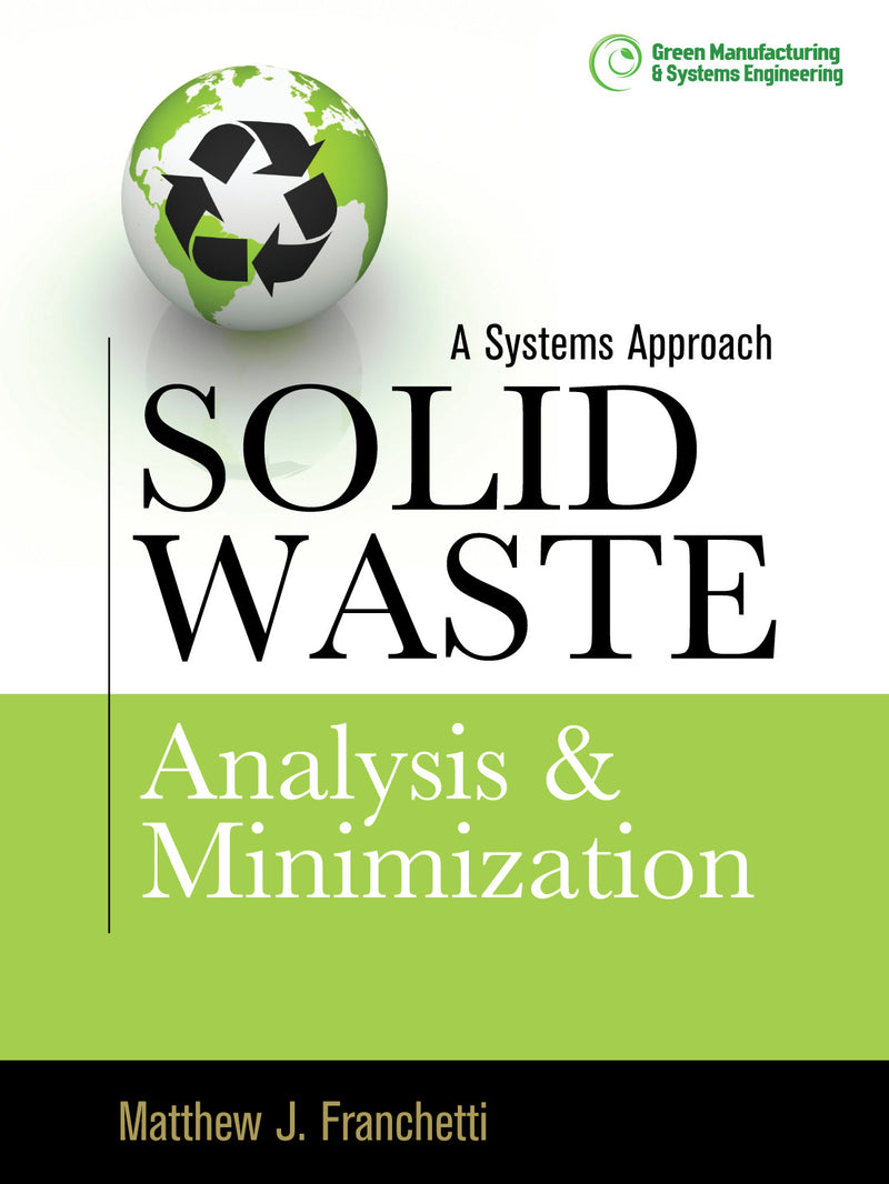 Solid Waste Analysis & Minimization A Systems Approach
