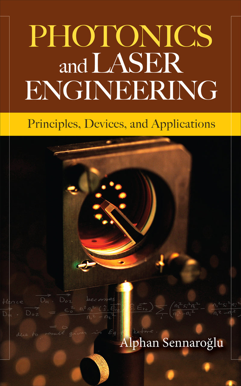 Photonics & Laser Engineering Principles Devices & Applications