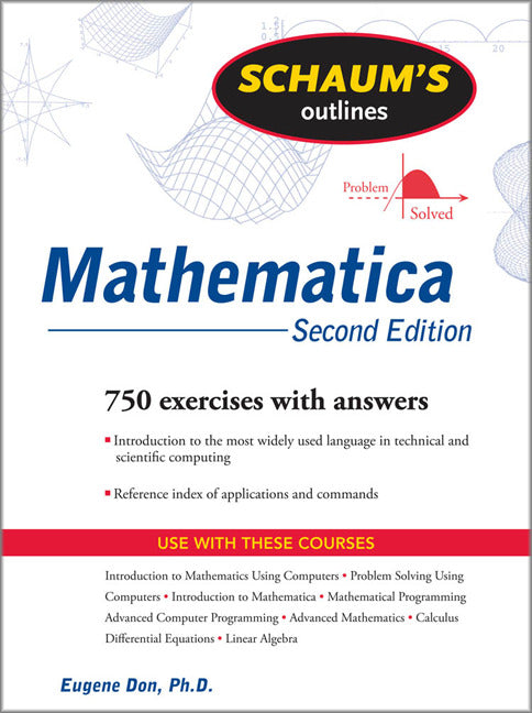 Schaums Outline Of Mathematica Second Edition 2e