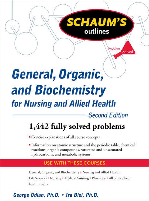 Schaums Outline Of General Organic & Biochemistry For Nursing & Allied Health Second Edition 2e