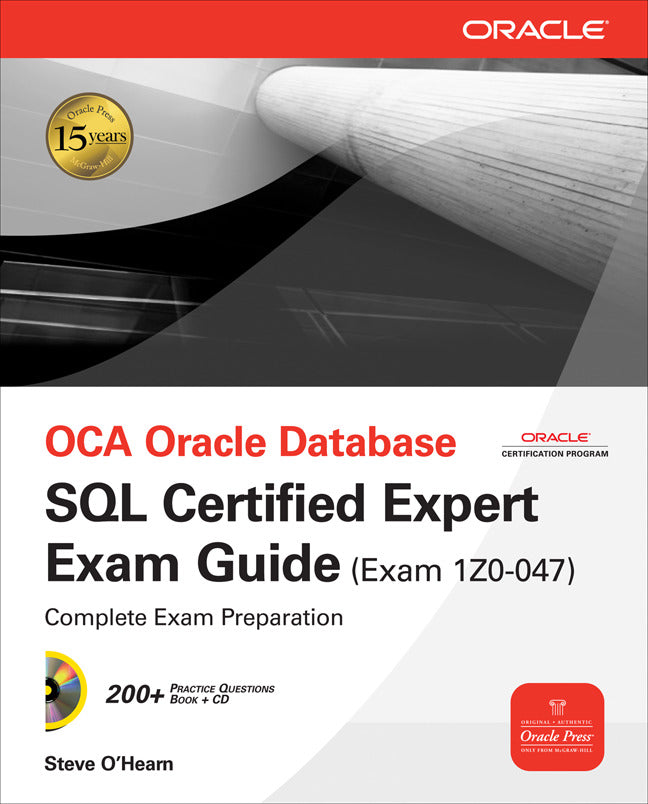 Oce Oracle Database Sql Certified Expert Exam Guide Exam 1z0 047