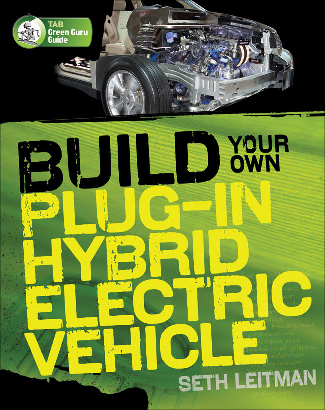 Build Your Own Plug In Hybrid Electric Vehicle