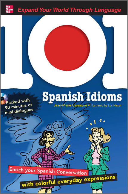 101 Spanish Idioms With Mp3 Disc 2e