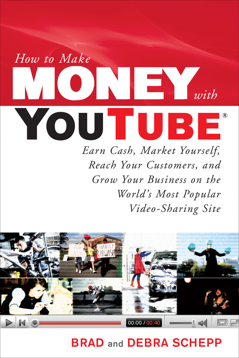 How To Make Money With Youtube Earn Cash Market Yourself Reach Your Customers & Grow Your Business On The Worlds Most Popular Video Sharing Site