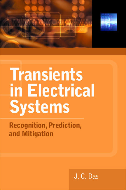 Transients In Electrical Systems Analysis Recognition & Mitigation