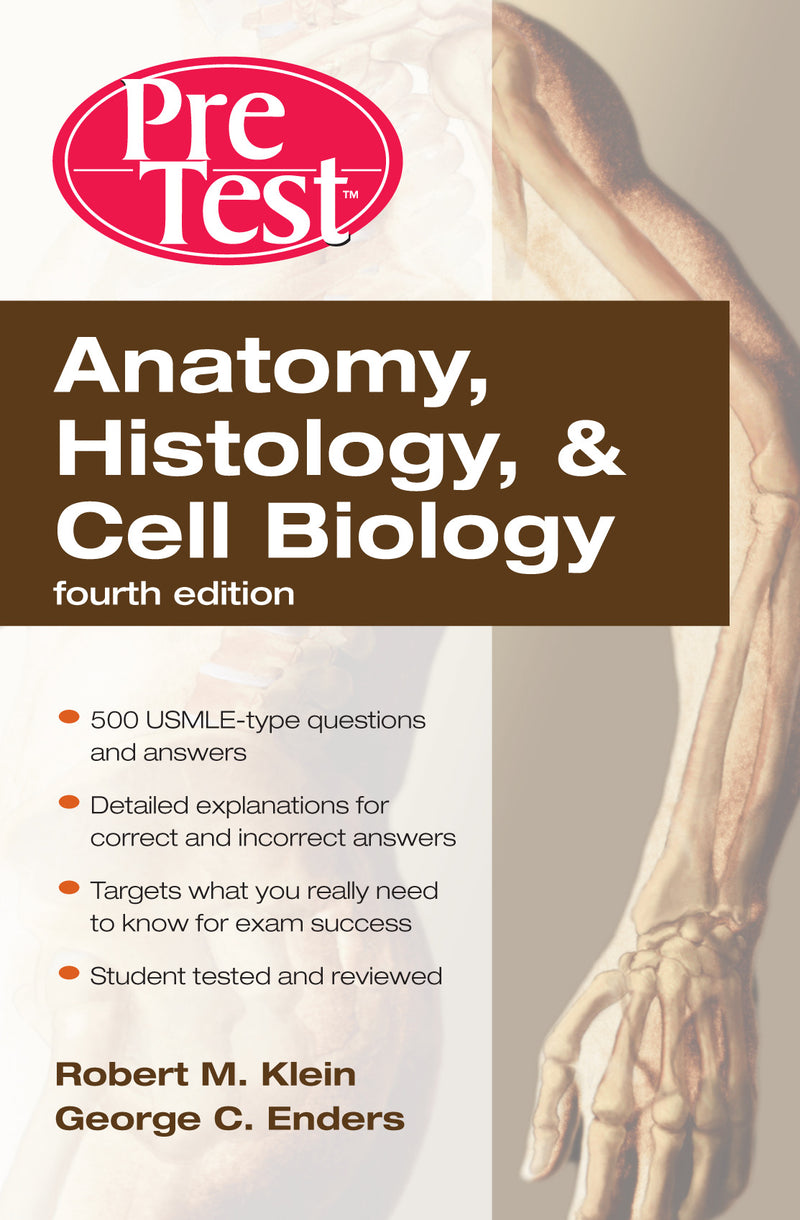 Anatomy Histology & Cell Biology Pretest Self Assessment & Review Fourth Edition 4e