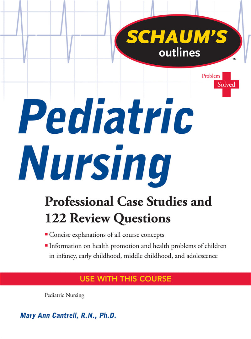 Schaums Outline Of Pediatric Nursing
