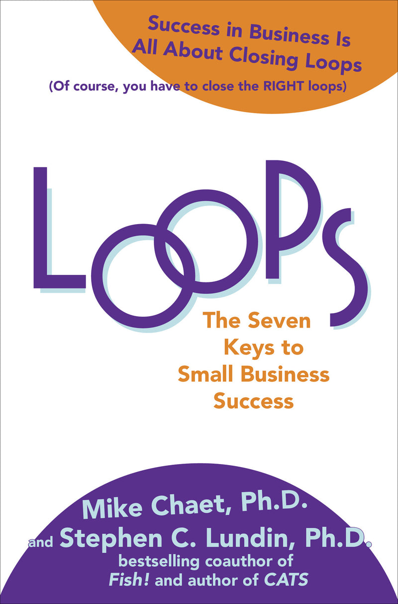 Loops The Seven Keys To Small Business Success