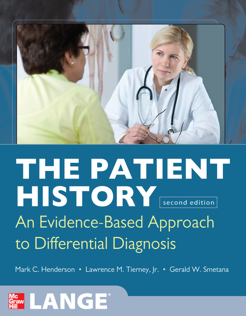 The Patient History Evidence Based Approach 2e