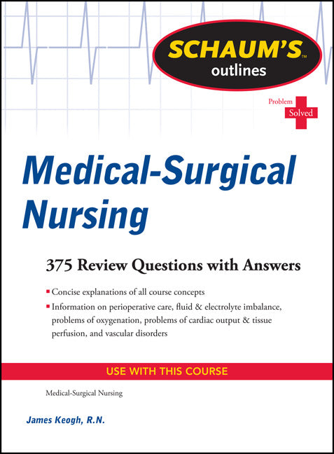 Schaums Outline Of Medical Surgical Nursing
