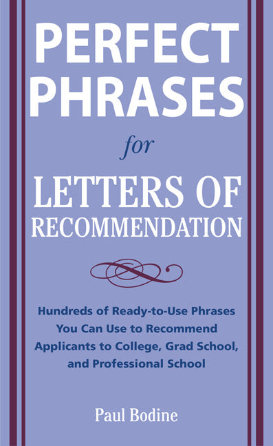 Perfect Phrases For Letters Of Recommendation