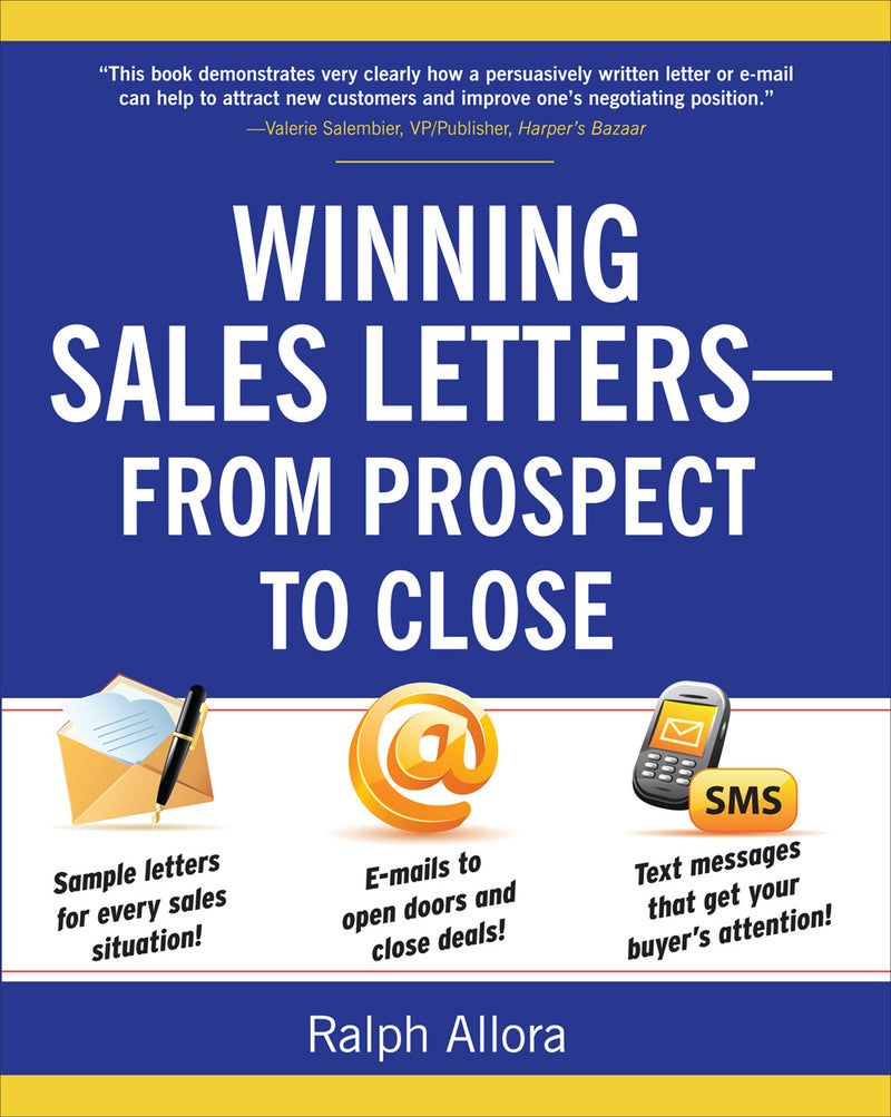 Winning Sales Letters From Prospect To Close
