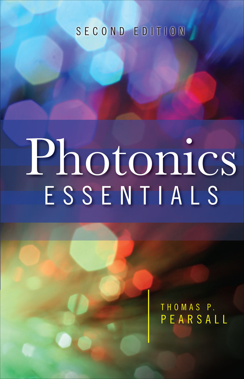 Photonics Essentials Second Edition 2e