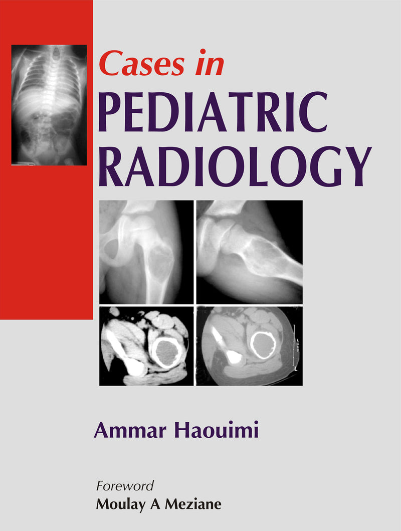 Cases In Pediatric Radiology