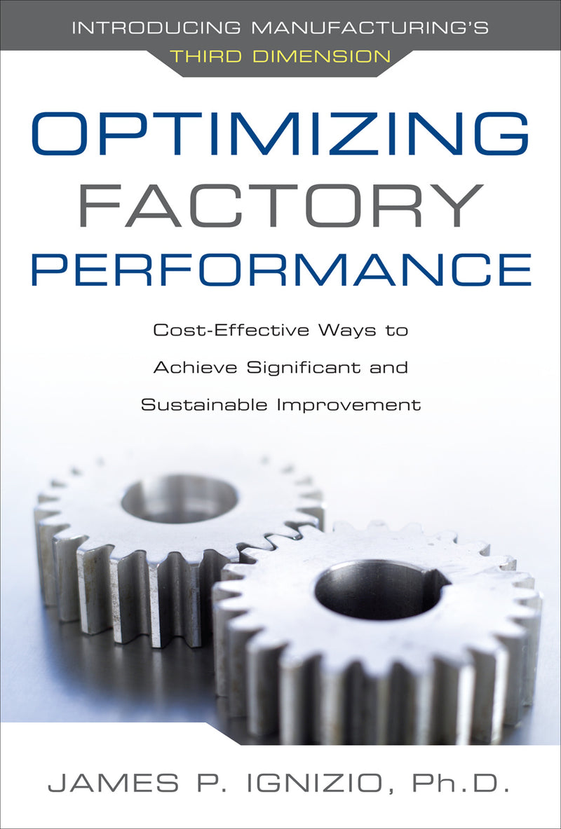 Optimizing Factory Performance Cost Effective Ways To Achieve Significant & Sustainable Improvement