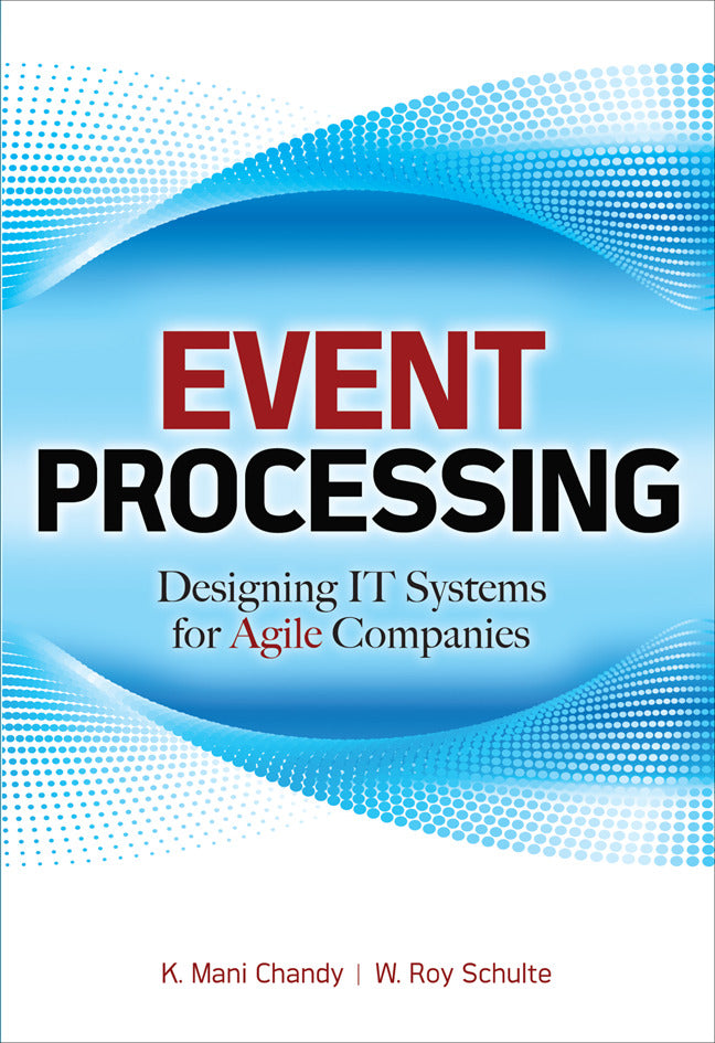 Event Processing Designing It Systems For Agile Companies