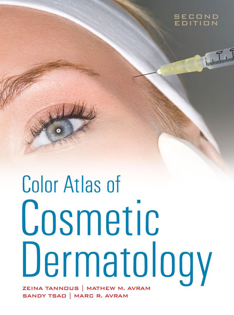 Color Atlas Of Cosmetic Dermatology Second Edition 2e