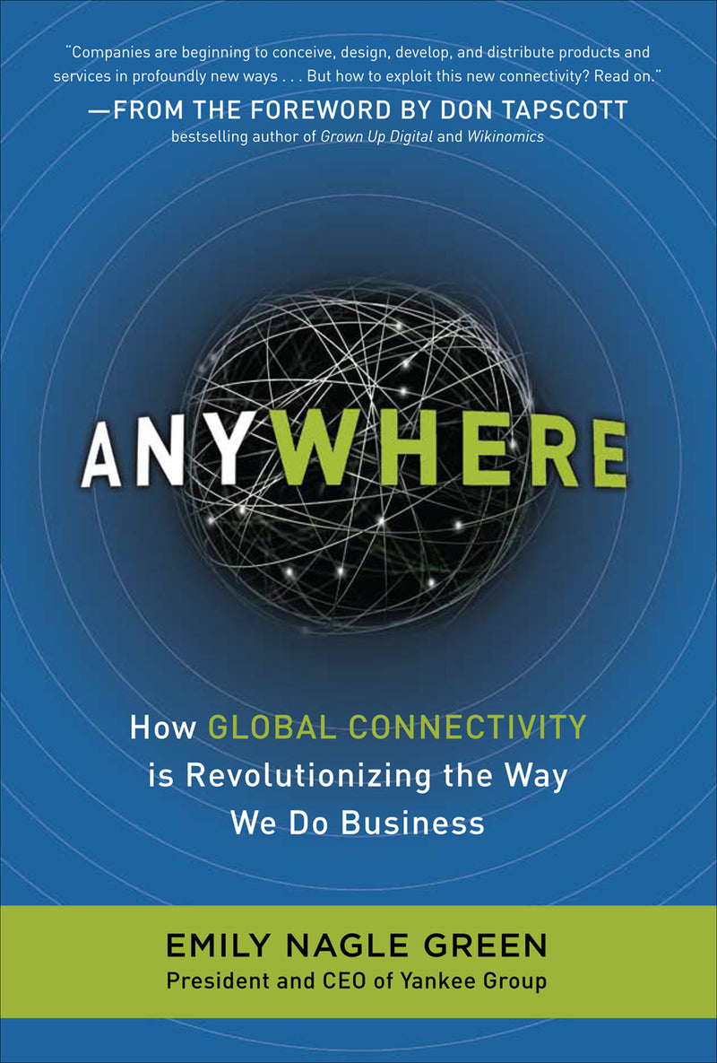 Anywhere How Global Connectivity Is Revolutionizing The Way We Do Business