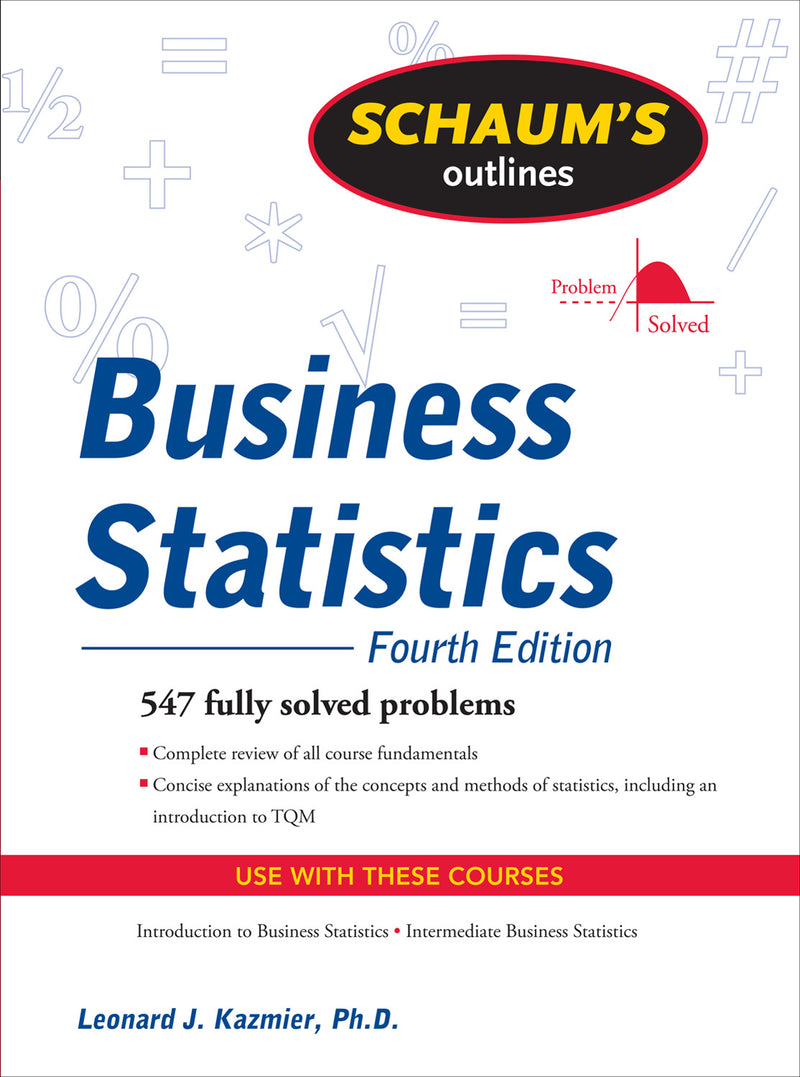 Schaums Outline Of Business Statistics Fourth Edition 4e