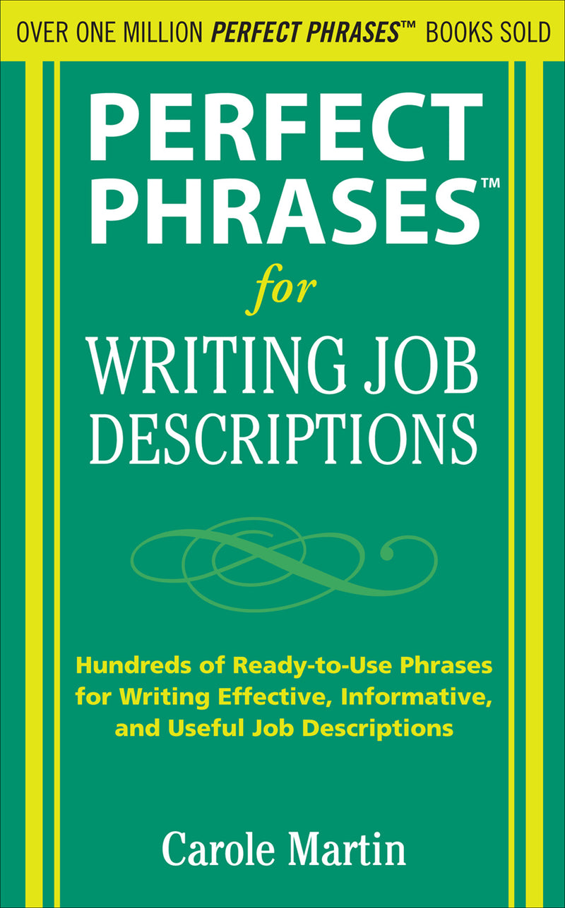 Perfect Phrases For Writing Job Descriptions