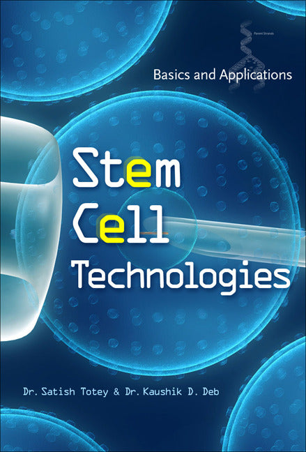 Stem Cell Technologies Basics & Applications