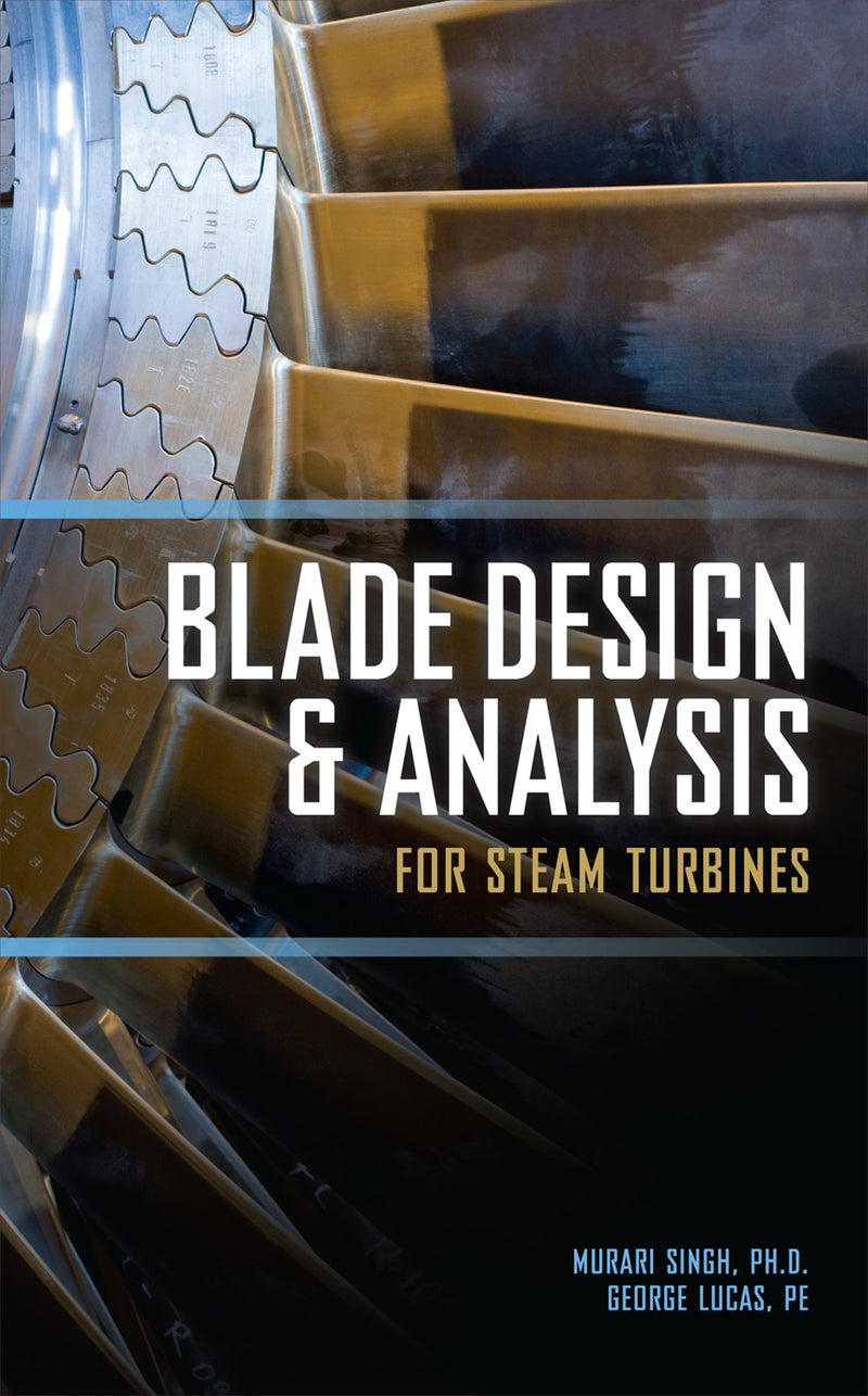 Blade Design & Analysis For Steam Turbines