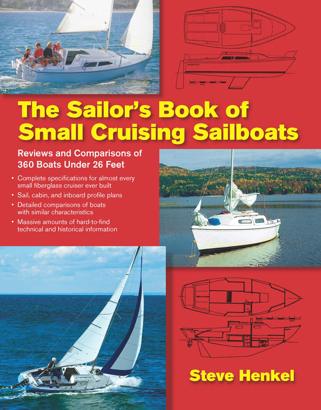 The Sailors Book Of Small Cruising Sailboats