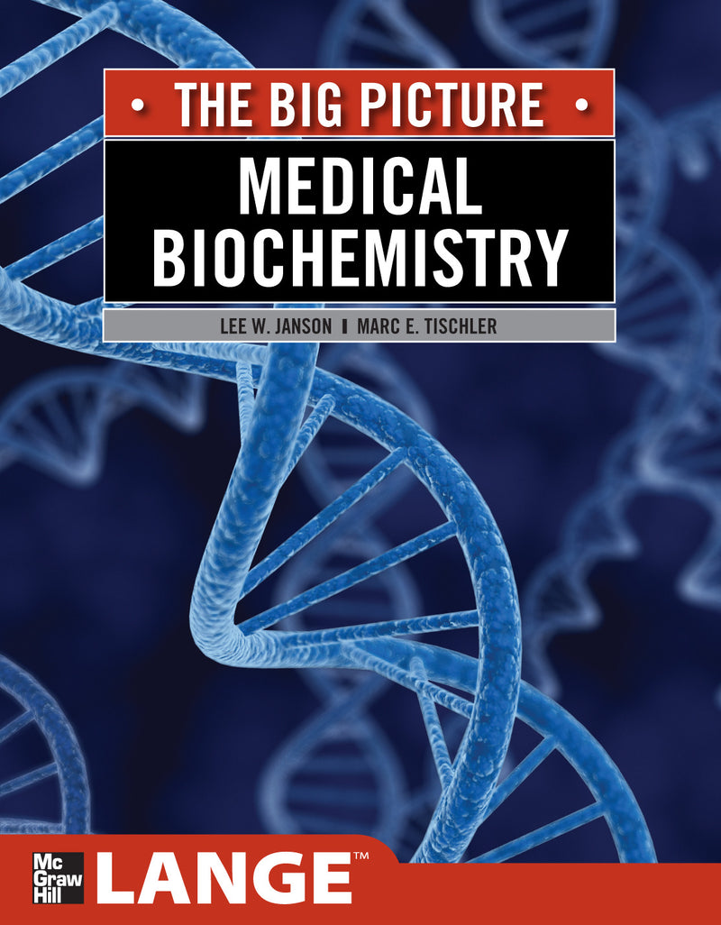 Medical Biochemistry The Big Picture