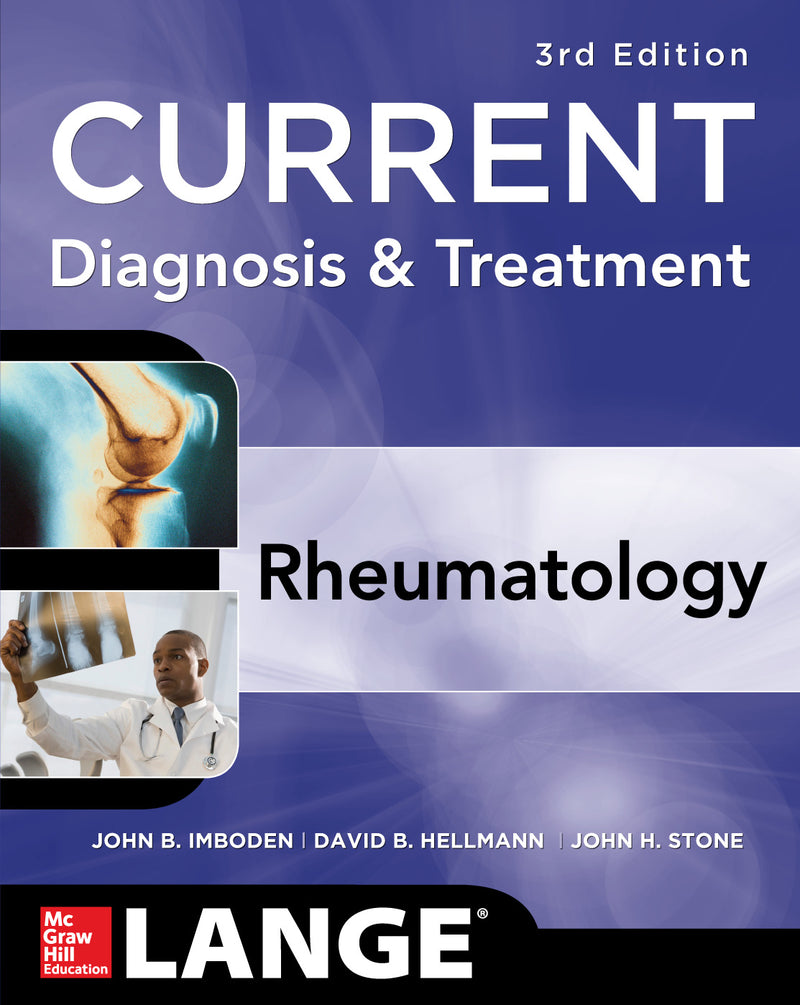 Current Diagnosis & Treatment In Rheumatology Third Edition 3e