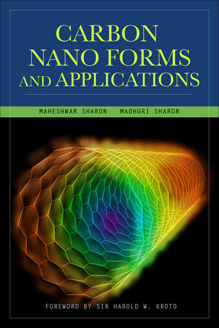 Carbon Nano Forms & Applications